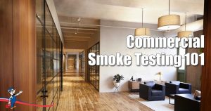 Commercial Smoke Testing