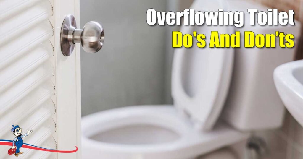 How To Stop An Overflowing Toilet Do’s and Don’ts