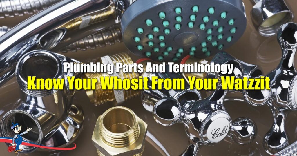 Plumbing Parts And Terminology That You Need To Know