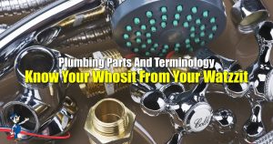 Plumbing Parts And Terminology