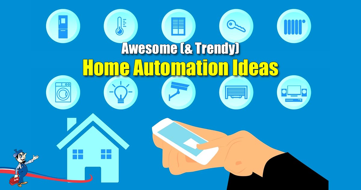 Top 5 Home  Automation  Ideas  To Save You Time Money