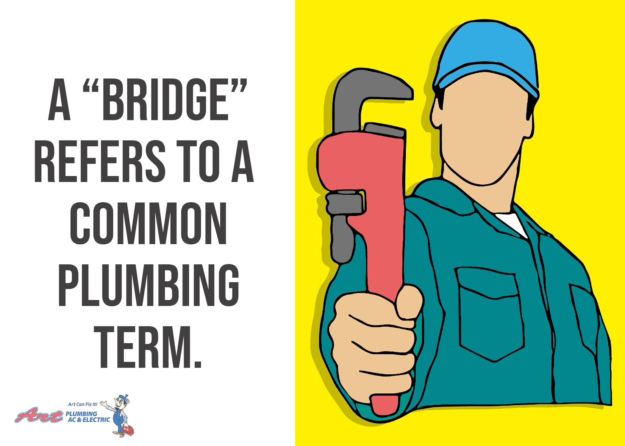 A Bridge Refers To A Common Plumbing Term
