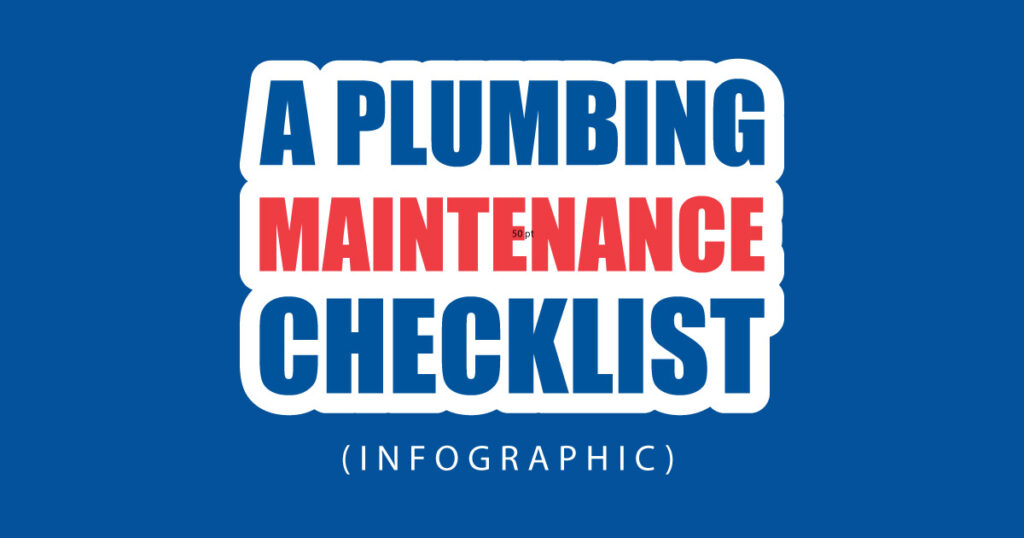 Plumbing Maintenance What You Need To Look Out For