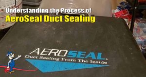 AeroSeal duct sealing