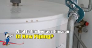 new piping lifespan