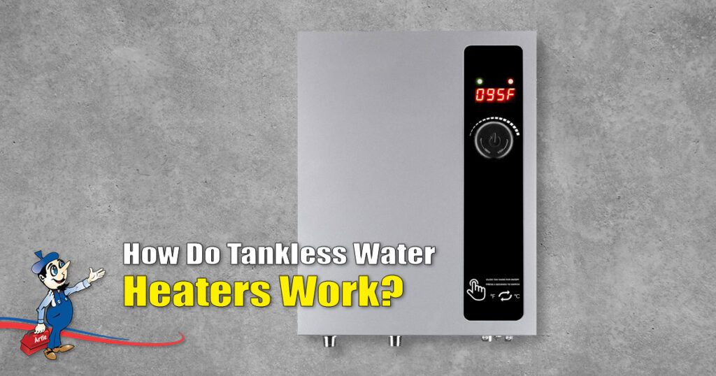 Tankless Water Heaters How They Tend To Work